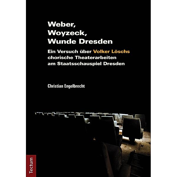 Weber, Woyzeck, Wunde Dresden, Christian Engelbrecht