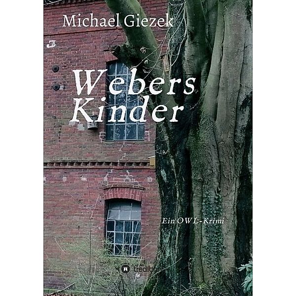 Webers Kinder, Michael Giezek
