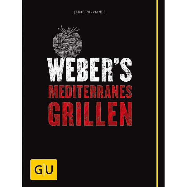 Weber's Mediterranes Grillen / GU Weber's Grillen, Jamie Purviance