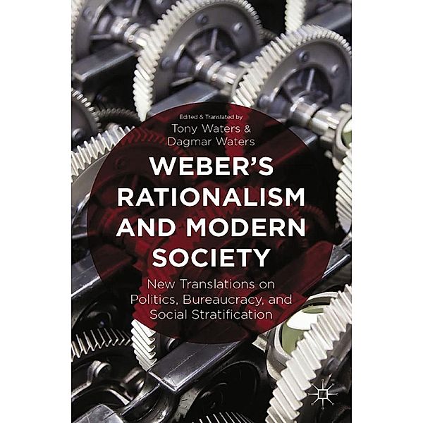 Weber's Rationalism and Modern Society