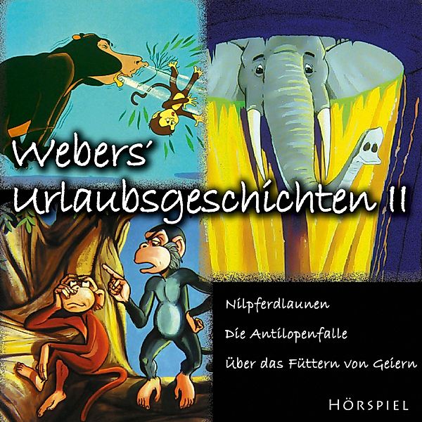 Webers' Urlaubsgeschichten II, Traditional, Christiane Hermann, Heinrich Töws