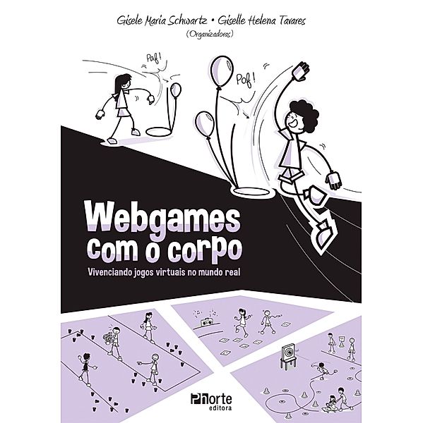 Webgames com o corpo, Gisele Maria Schwartz, Giselle Helena Tavares