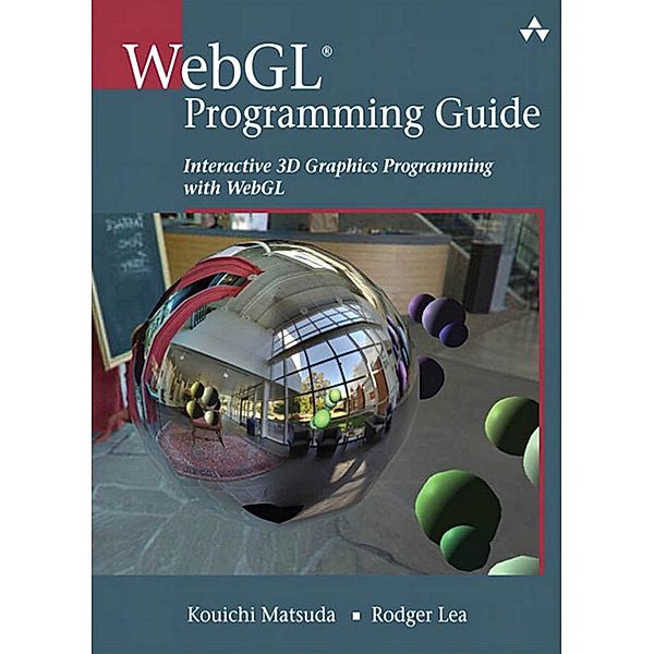 WebGL Programming Guide / OpenGL, Matsuda Kouichi, Lea Rodger