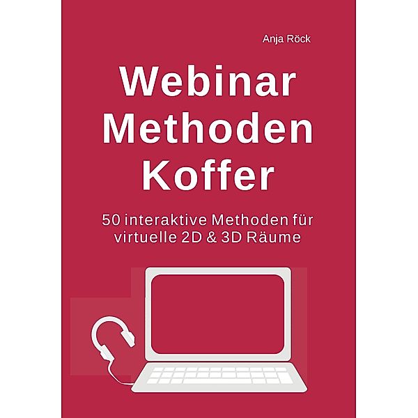 Webinar Methoden Koffer, Anja Röck