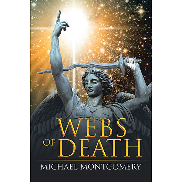 Webs of Death, Michael Montgomery