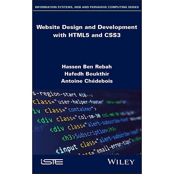 Website Design and Development with HTML5 and CSS3, Hassen Ben Rebah, Hafedh Boukthir, Antoine Chedebois