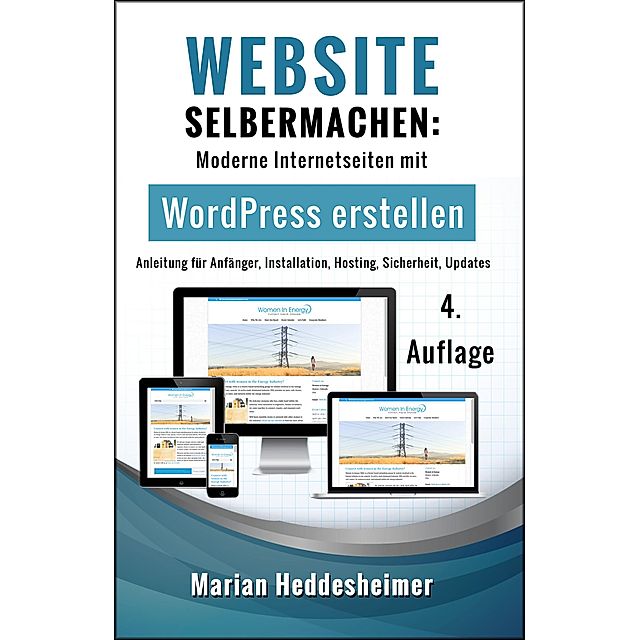 Website Selbermachen Moderne Internetseiten Mit Wordpress Erstellen Ebook Weltbild De