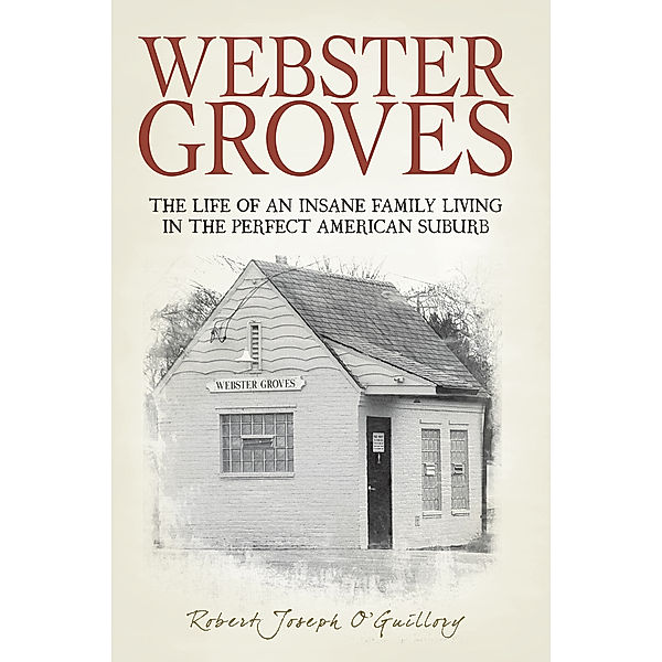 Webster Groves, Robert Joseph O’Guillory