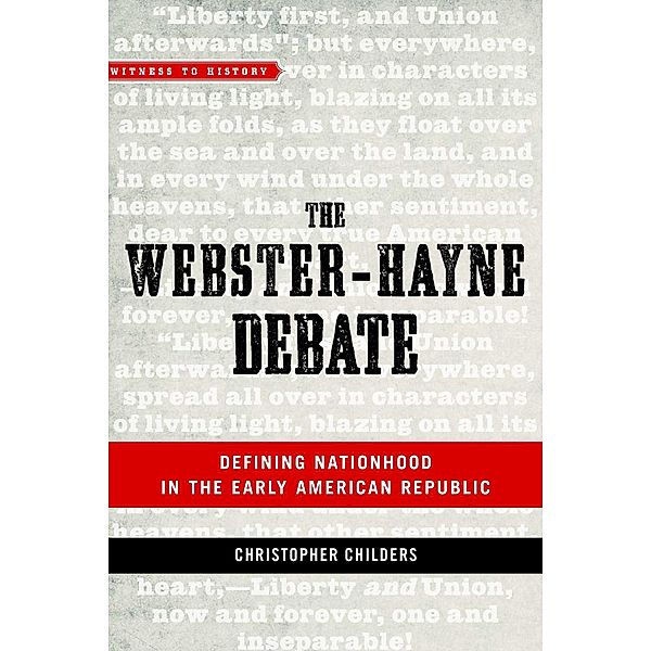 Webster-Hayne Debate, Christopher Childers
