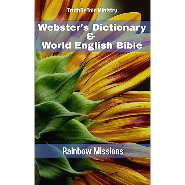 Webster's Dictionary & World English Bible / Dictionary Halseth Bd.205, Truthbetold Ministry, Noah Webster