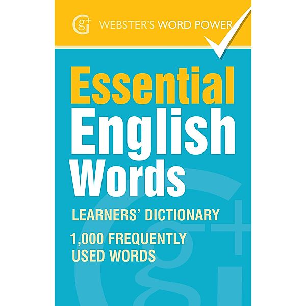 Webster's Word Power Essential English Words / Geddes and Grosset Webster's Word Power Bd.0, Morven Dooner