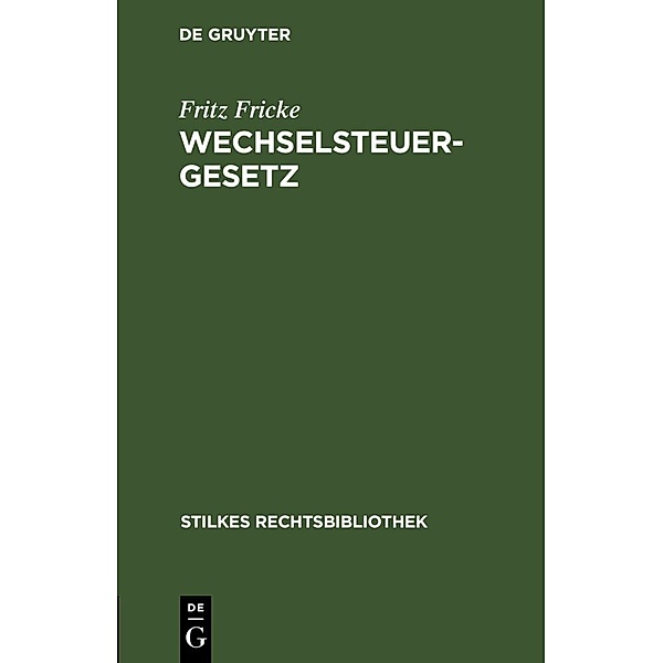 Wechselsteuergesetz, Fritz Fricke
