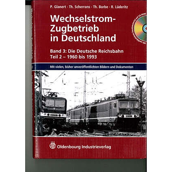 Wechselstrom-Zugbetrieb in Deutschland, m. 1 Audio, Peter Glanert