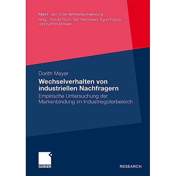 Wechselverhalten von industriellen Nachfragern, Dorith Mayer