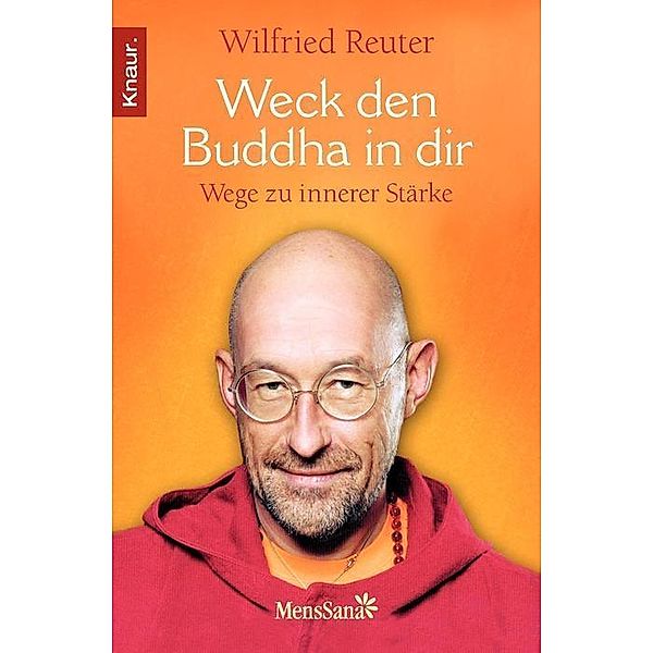 Weck den Buddha in dir, Wilfried Reuter