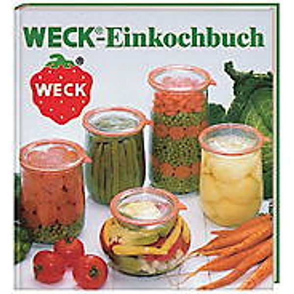 Weck-Einkochbuch