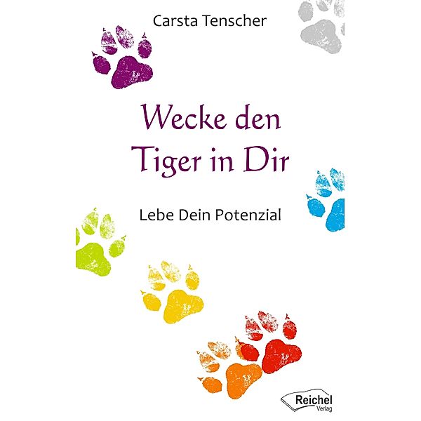 Wecke den Tiger in Dir, Carsta Tenscher