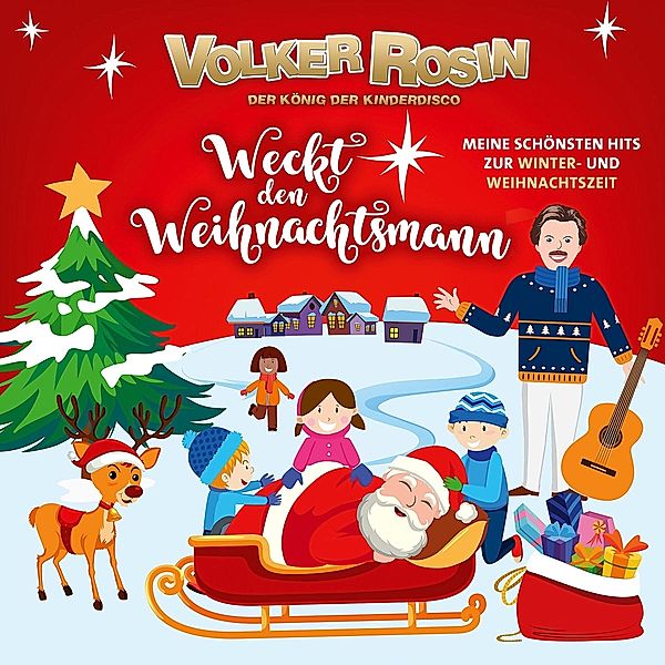 Weckt den Weihnachtsmann - Meine schönsten Hits, Volker Rosin