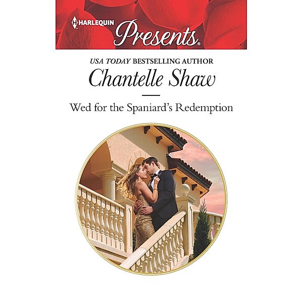 Wed for the Spaniard's Redemption, Chantelle Shaw