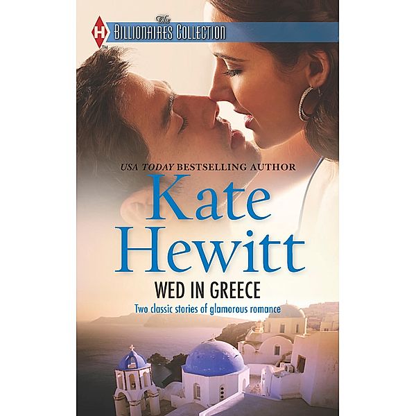 Wed In Greece, Kate Hewitt