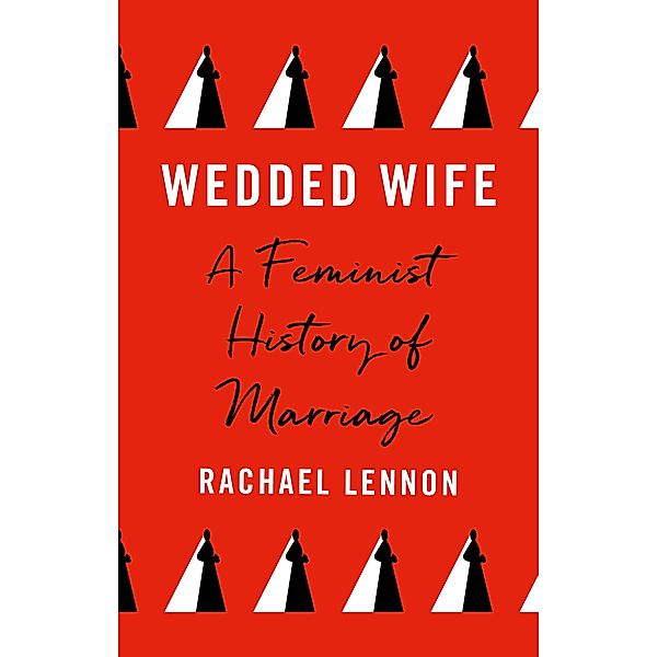 Wedded Wife, Rachael Lennon