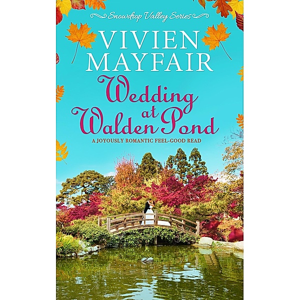 Wedding at Walden Pond (Snowdrop Valley Series) / Snowdrop Valley Series, Vivien Mayfair