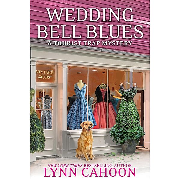 Wedding Bell Blues / A Tourist Trap Mystery Bd.13, Lynn Cahoon