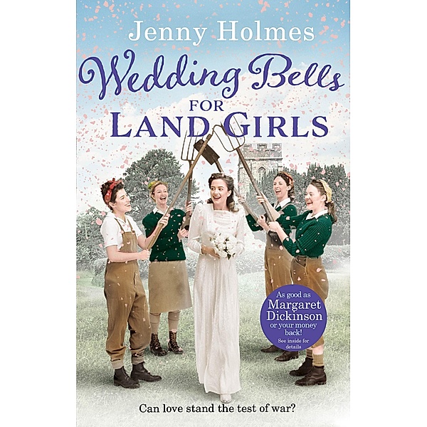 Wedding Bells for Land Girls / The Land Girls Bd.2, Jenny Holmes