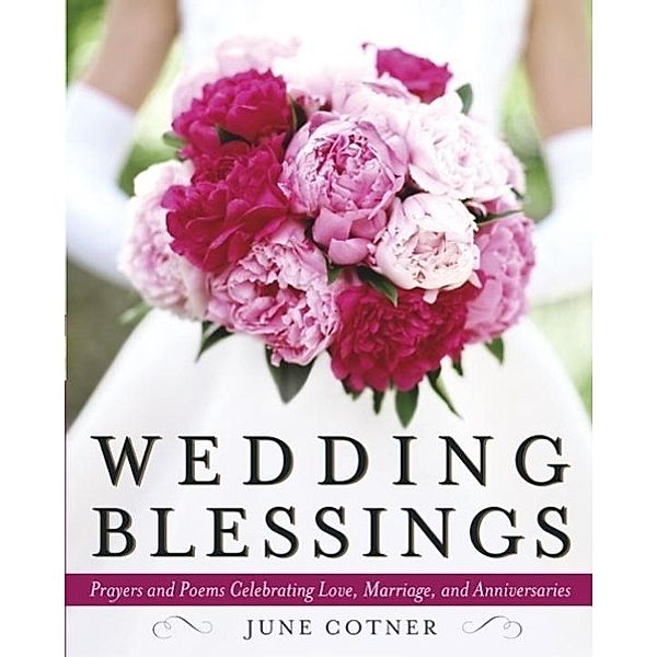 Wedding Blessings, June Cotner