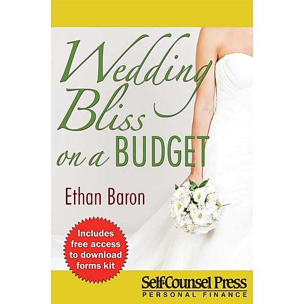 Wedding Bliss on a Budget / Personal Finance Series, Ethan Baron