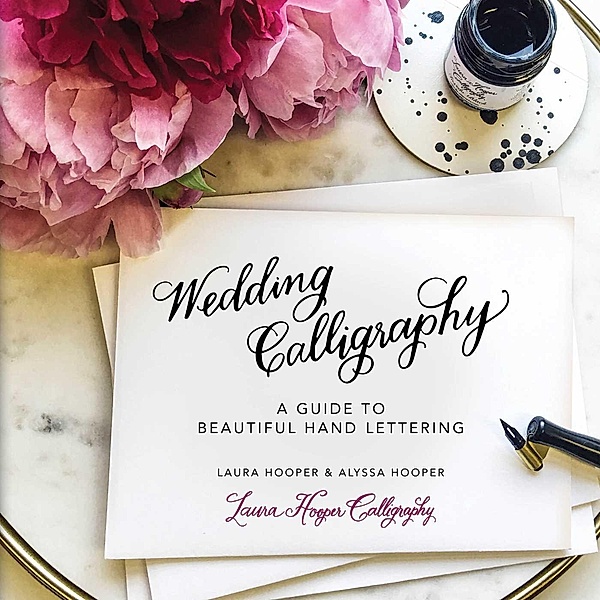 Wedding Calligraphy, Laura Hooper, Alyssa Hooper