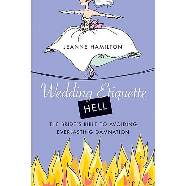 Wedding Etiquette Hell, Jeanne Hamilton