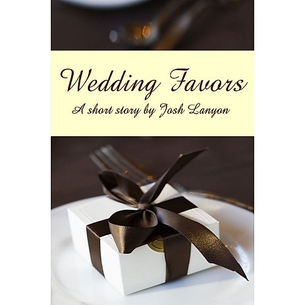 Wedding Favors, Josh Lanyon
