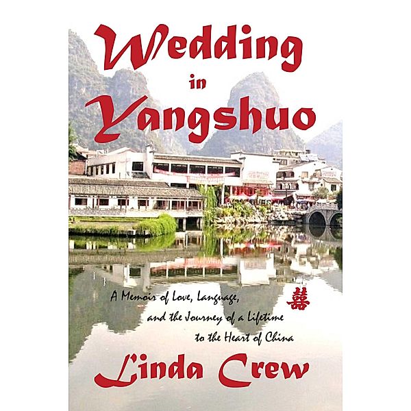 Wedding in Yangshuo, Linda Crew