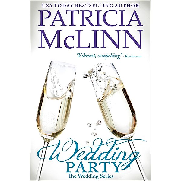 Wedding Party (The Wedding Series Book 2) / The Wedding Series, Patricia Mclinn