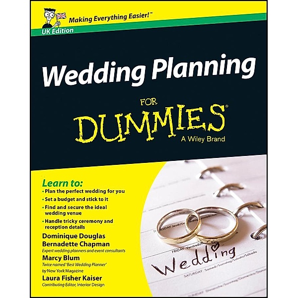 Wedding Planning For Dummies, UK Edition, Dominique Douglas, Bernadette Chapman