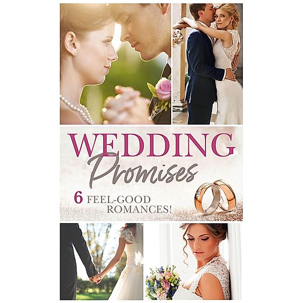 Wedding Promises, Sophie Pembroke, Jennifer Faye, Annie O'Neil