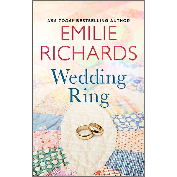 Wedding Ring / A Shenandoah Album Novel Bd.1, Emilie Richards