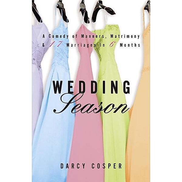 Wedding Season, Darcy Cosper