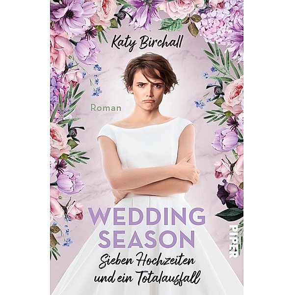 Wedding Season - Sieben Hochzeiten und ein Totalausfall, Katy Birchall