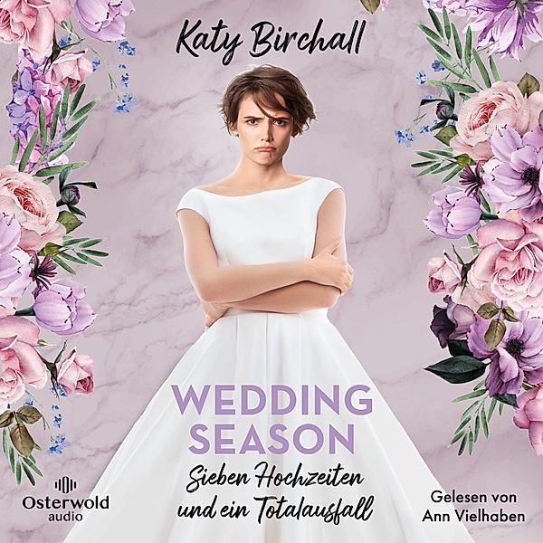 Wedding Season – Sieben Hochzeiten und ein Totalausfall, Katy Birchall