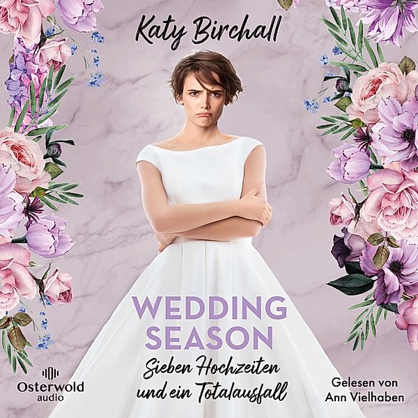 Wedding Season – Sieben Hochzeiten und ein Totalausfall, Katy Birchall