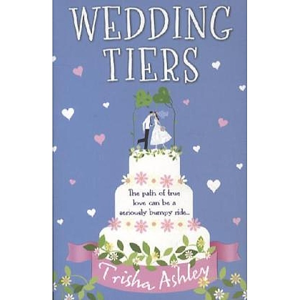 Wedding Tiers, Trisha Ashley