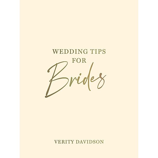 Wedding Tips for Brides, Verity Davidson