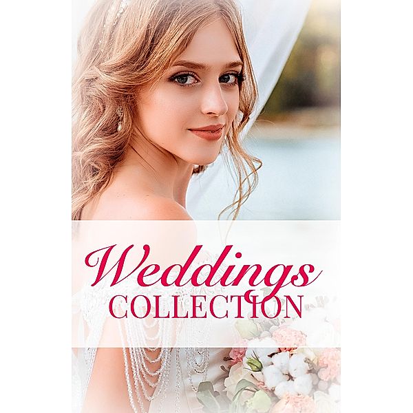 Weddings Collection: His Runaway Bride / The Bride Wore Blue Jeans / How to Marry a Billionaire / The Bridal Chase / His Bid For A Bride / The Tycoon's Virgin Bride / The English Aristocrat's Bride / Bride of Desire / Mills & Boon, Liz Fielding, Marie Ferrarella, Ally Blake, Darcy Maguire, Carole Mortimer, Sandra Field, SARA CRAVEN