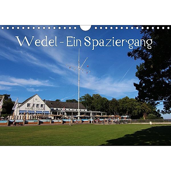 Wedel - Ein Spaziergang (Wandkalender 2021 DIN A4 quer), Heike Springer