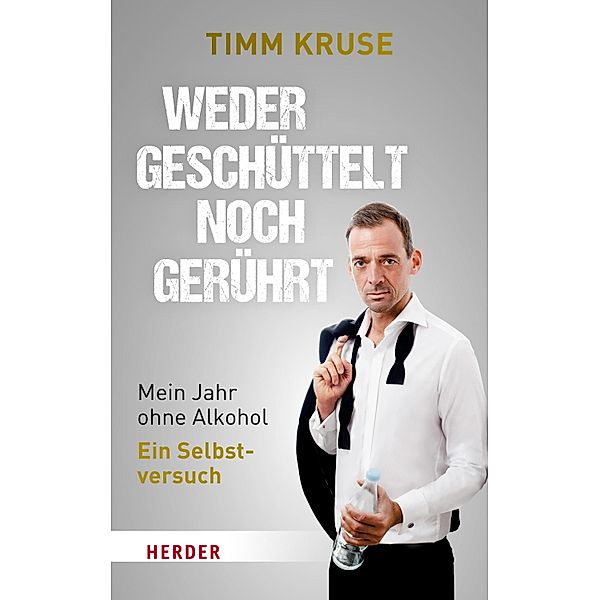 Weder geschüttelt noch gerührt, Timm Kruse