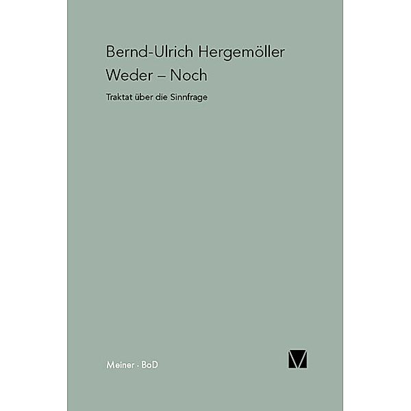 Weder-Noch / Paradeigmata Bd.6, Bernd-Ulrich Hergemöller