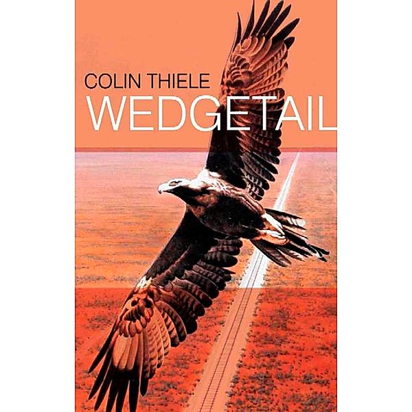 Wedgetail, Colin Thiele