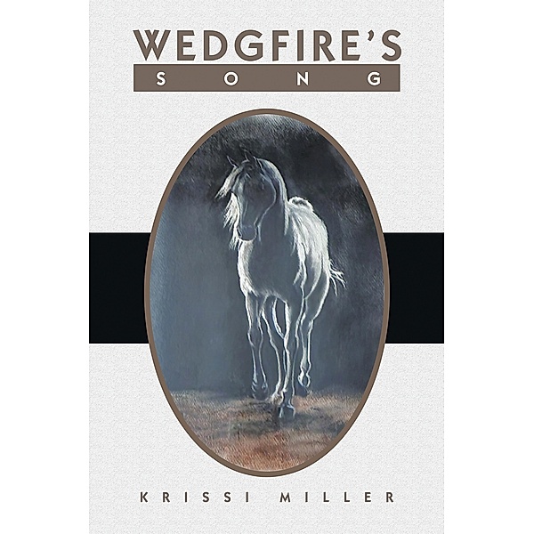 Wedgfire's Song, Krissi Miller